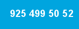 925 499 50 52
